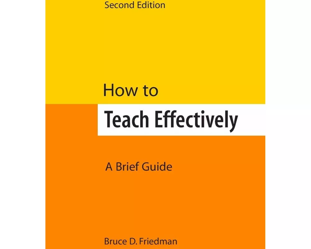 How to Teach Effectively, Second Edition