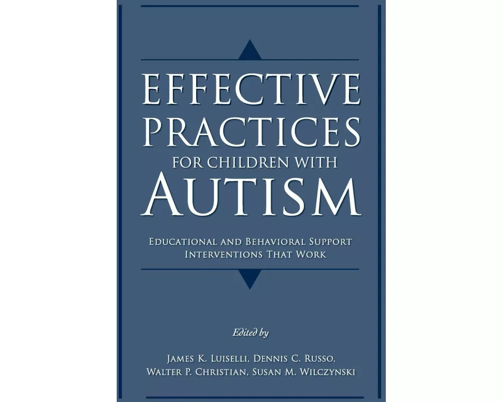 Effective Practices for Children with Autism
