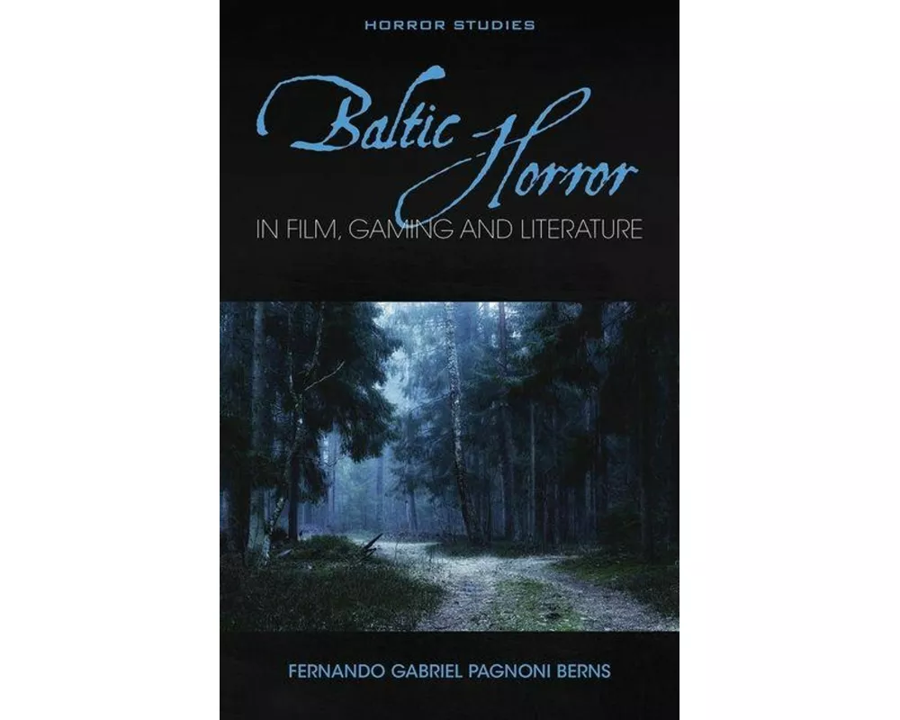 Baltic Horror in film, gaming and literature