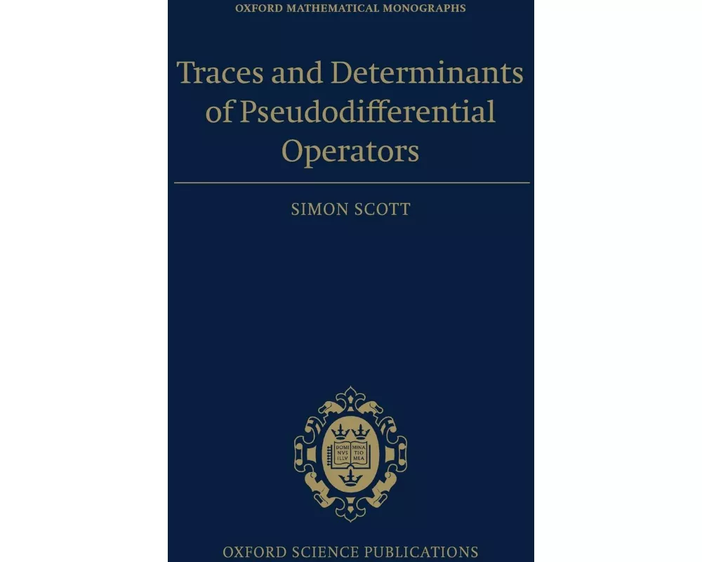 Traces and Determinants of Pseudodifferential Operators