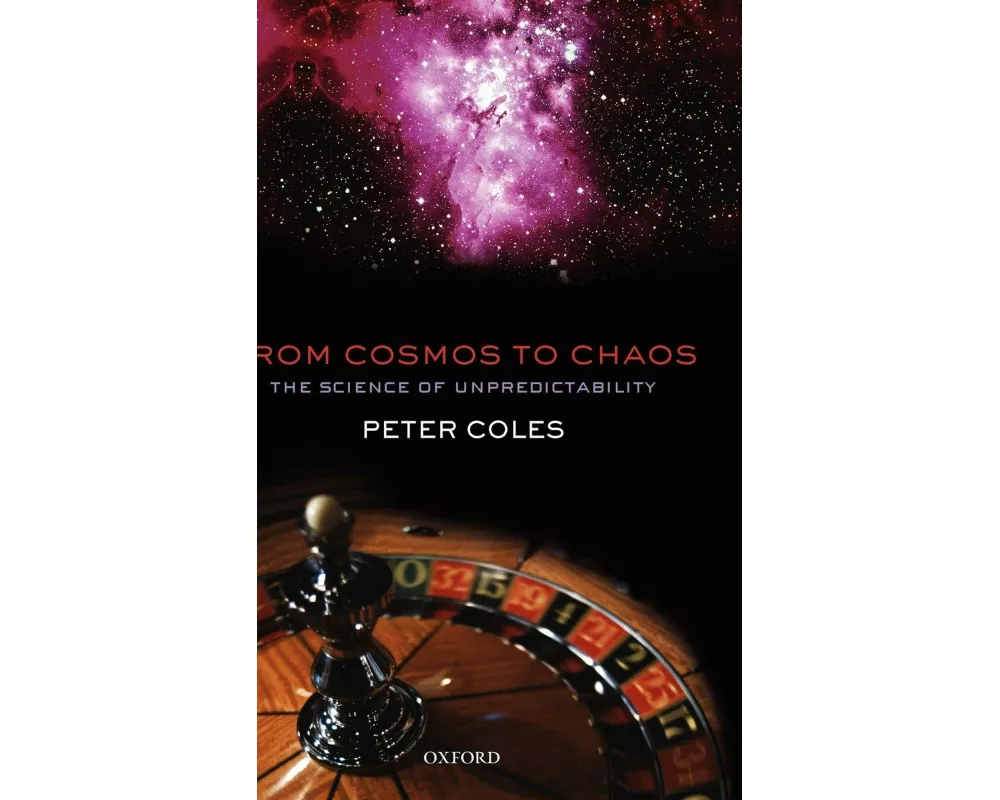 From Cosmos to Chaos