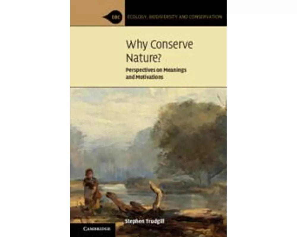 Why Conserve Nature?