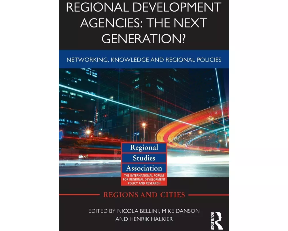 Regional Development Agencies: The Next Generation?