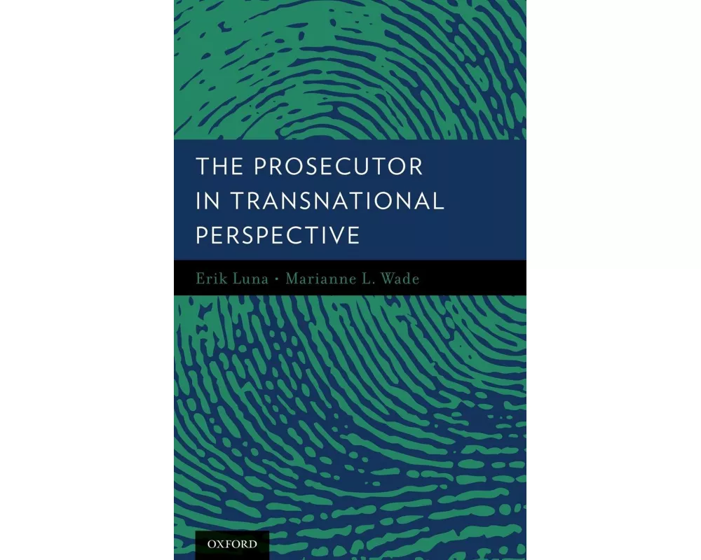 The Prosecutor in Transnational Perspective