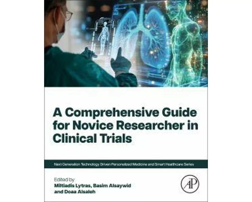 A Comprehensive Guide for the Novice Researcher in Clinical Trials
