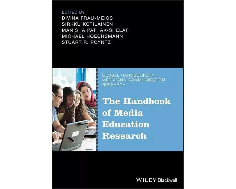 The Handbook of Media Education Research