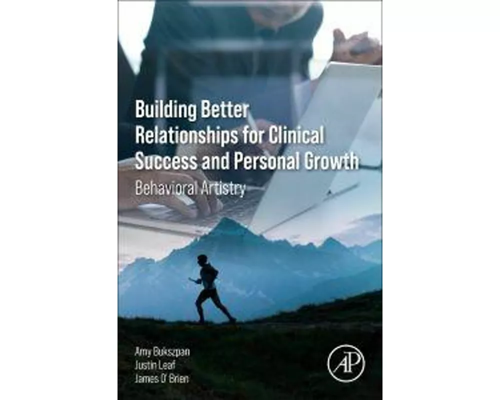 Building Better Relationships for Clinical Success and Personal Growth