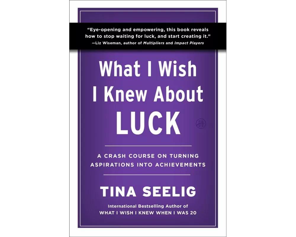What I Wish I Knew About Luck