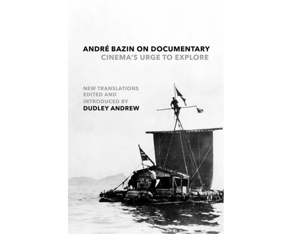André Bazin on Documentary