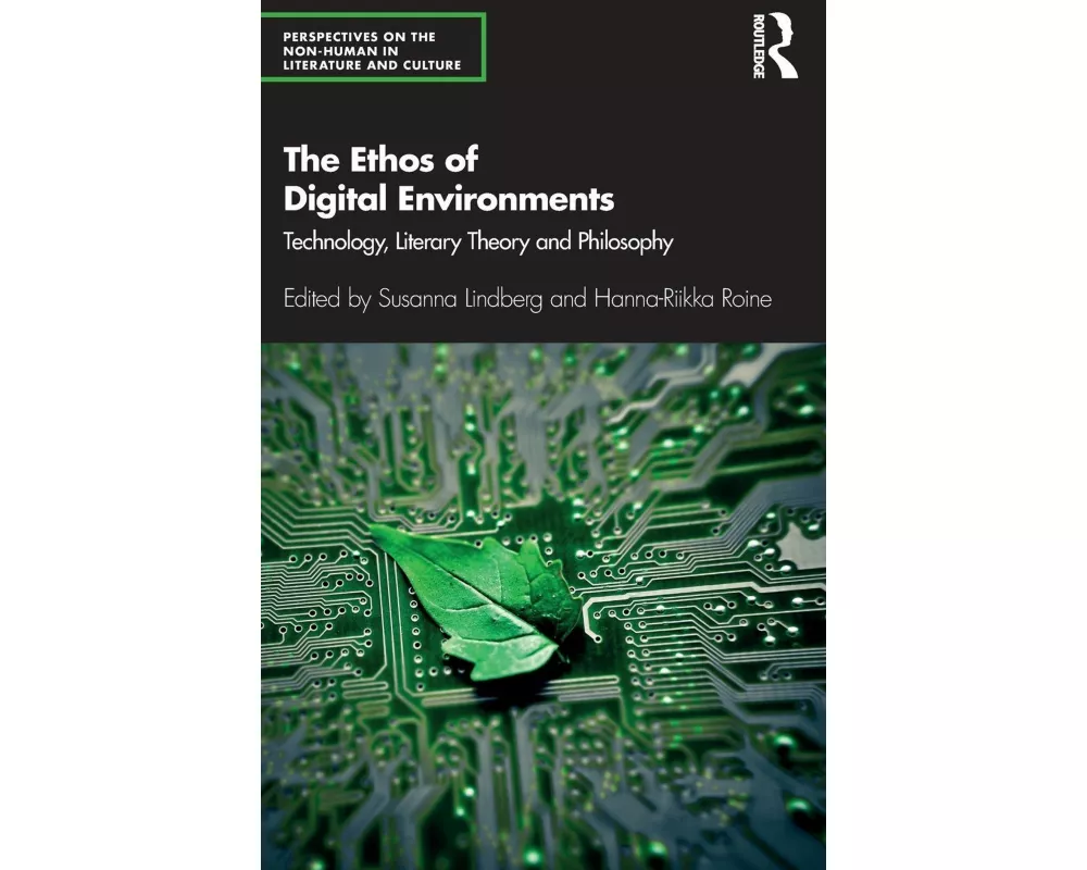 The Ethos of Digital Environments