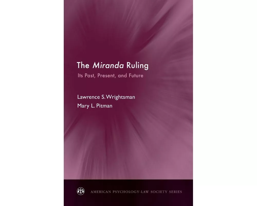 The Miranda Ruling