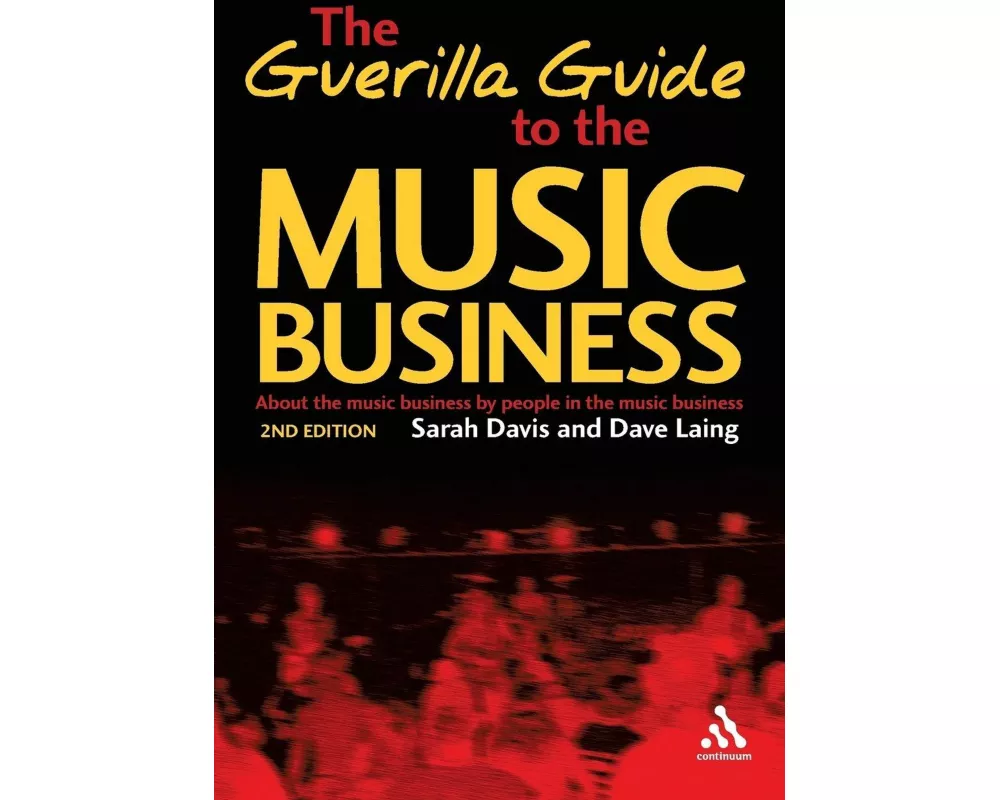 Guerilla Guide to the Music Business