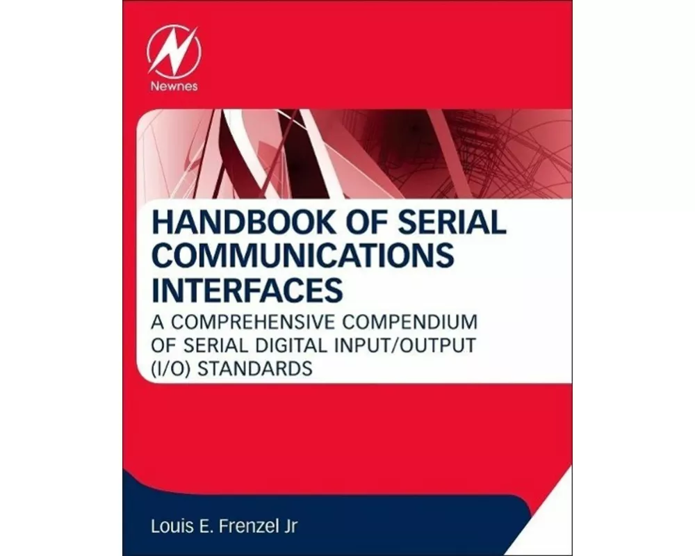 Handbook of Serial Communications Interfaces