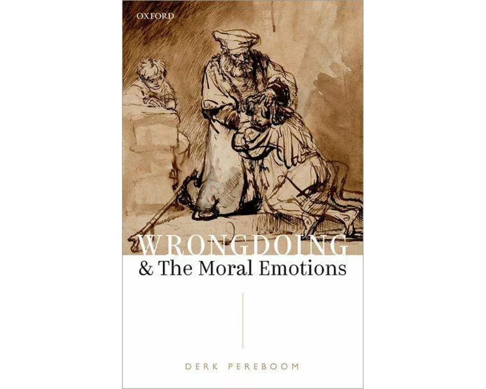 Wrongdoing and the Moral Emotions