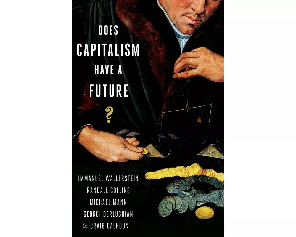 Does Capitalism Have a Future?