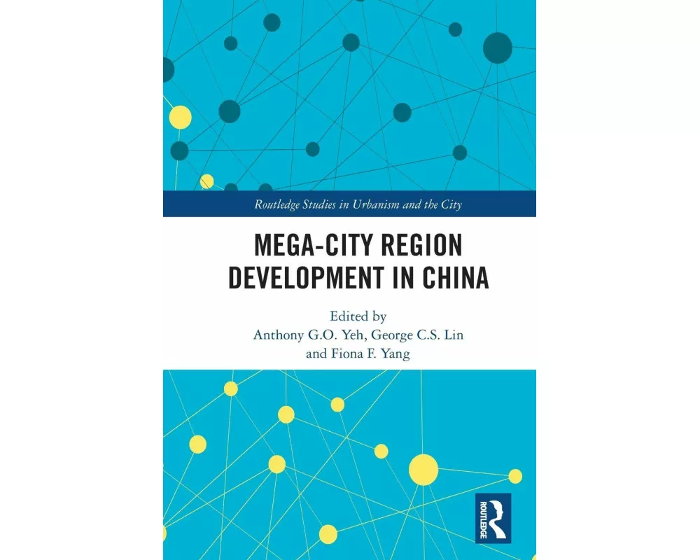 Mega-City Region Development in China