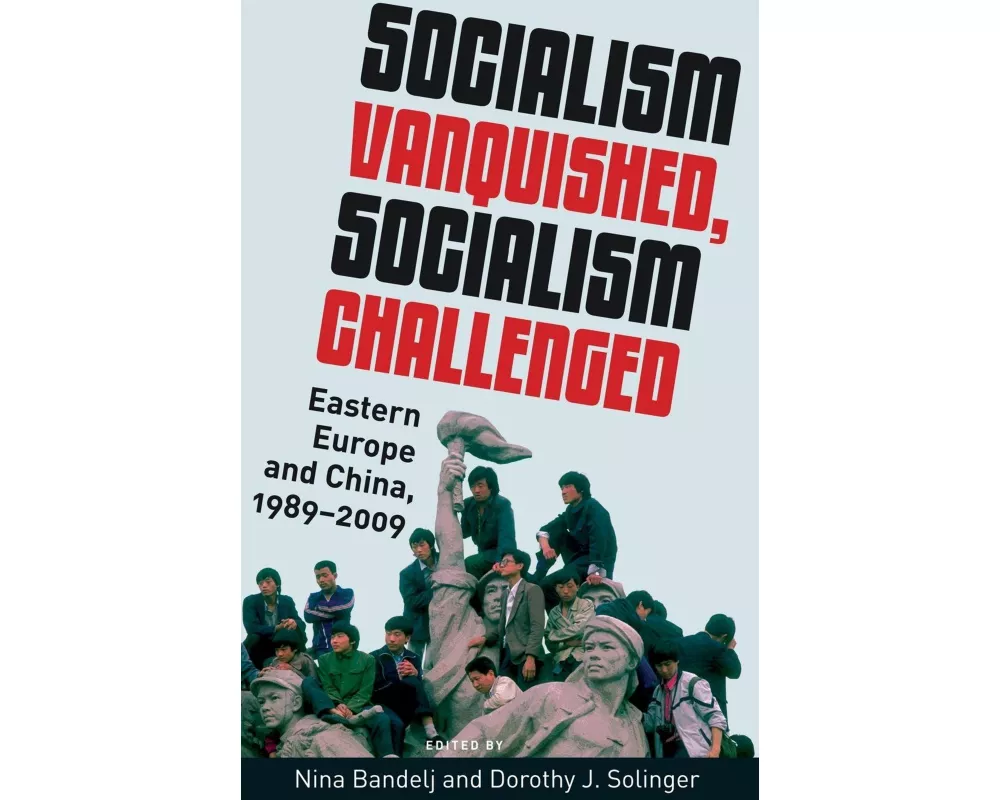 Socialism Vanquished, Socialism Challenged