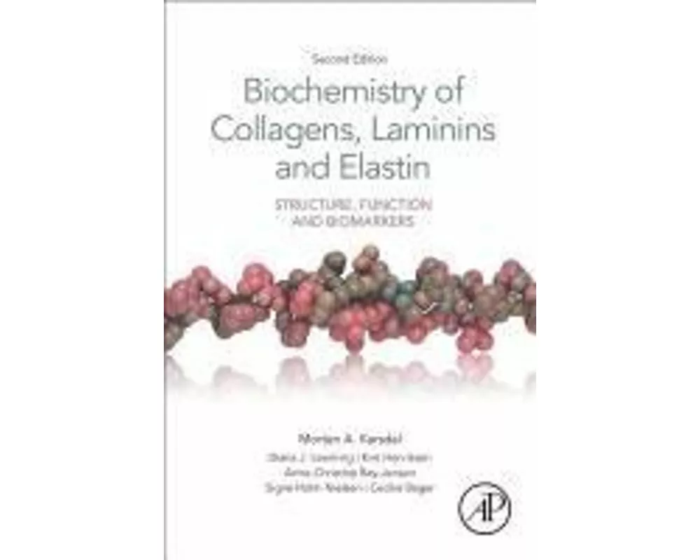 Biochemistry of Collagens, Laminins and Elastin