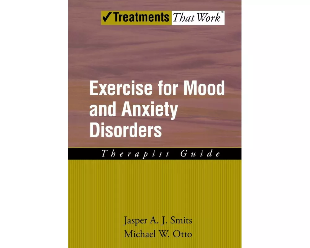 Exercise for Mood and Anxiety Disorders