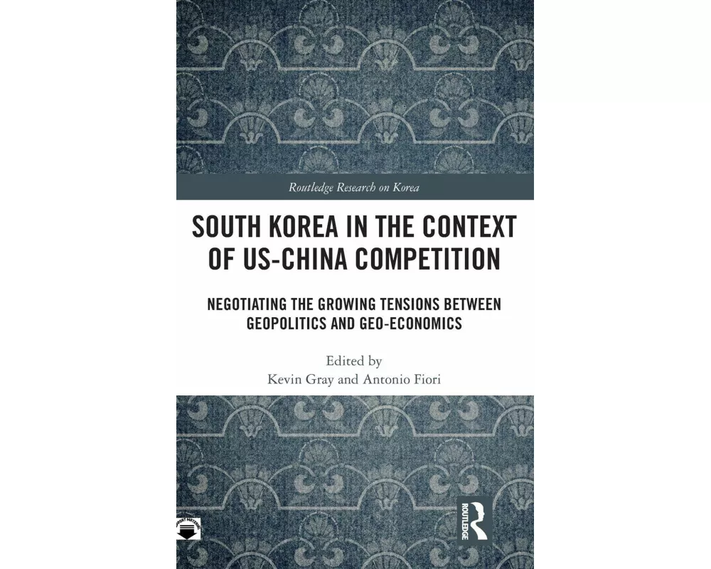 South Korea in the Context of US-China Competition