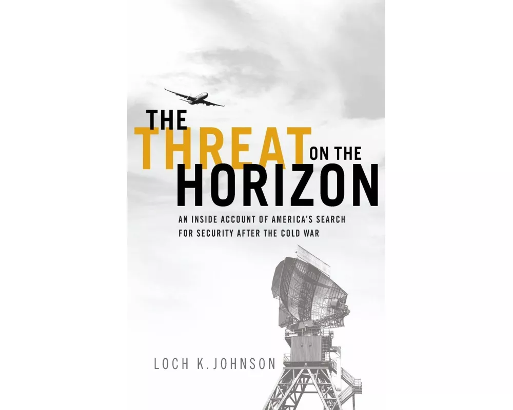 The Threat on the Horizon
