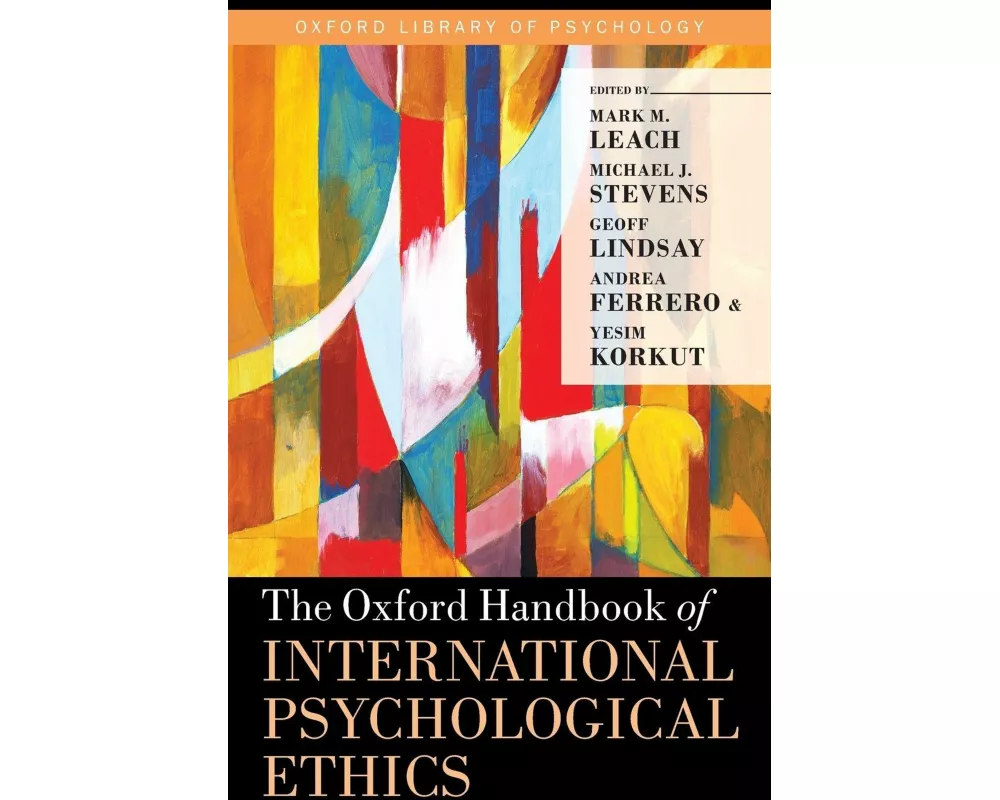 The Oxford Handbook of International Psychological Ethics