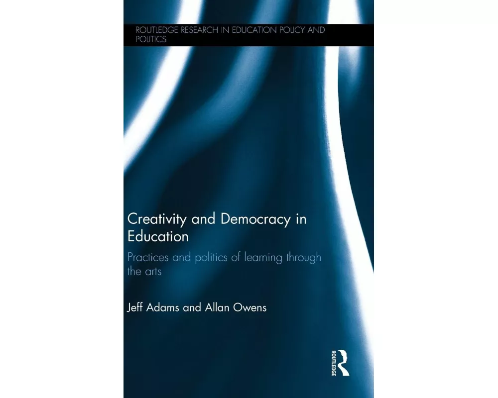 Creativity and Democracy in Education