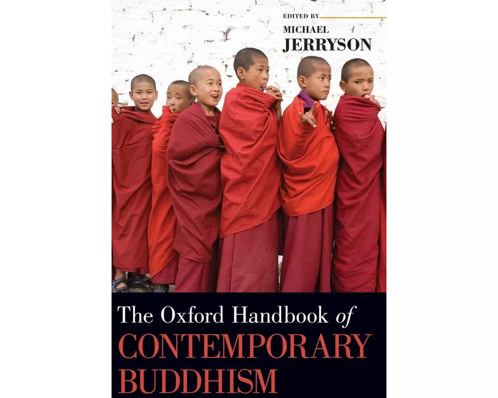 The Oxford Handbook of Contemporary Buddhism