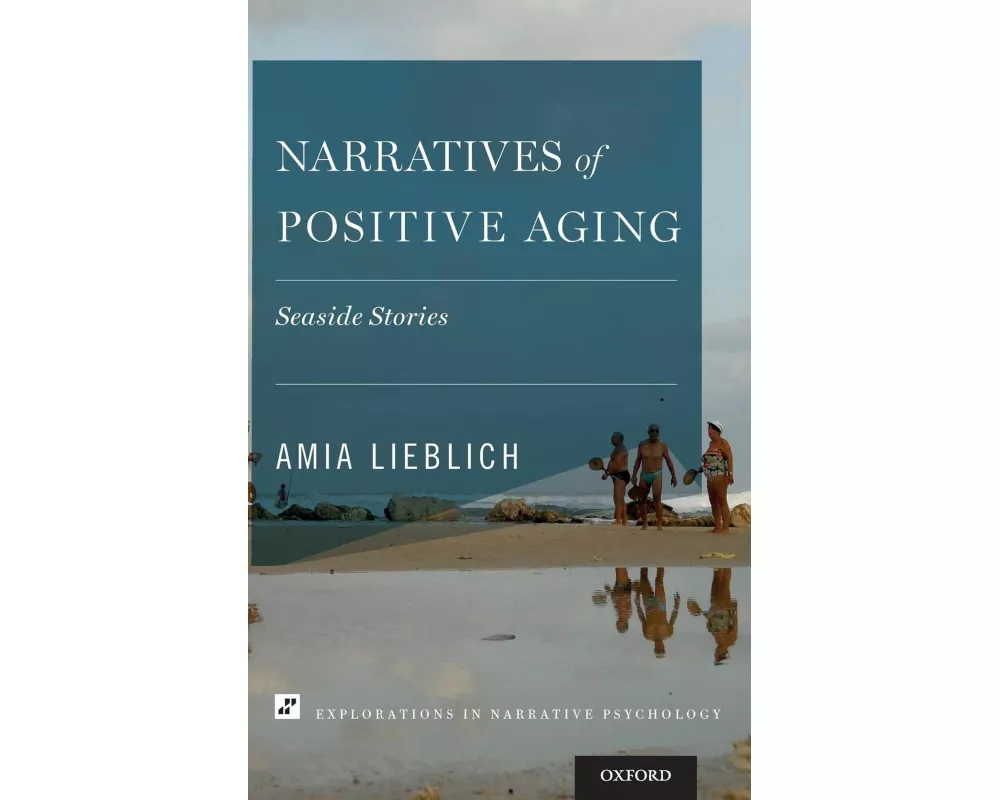 Narratives of Positive Aging