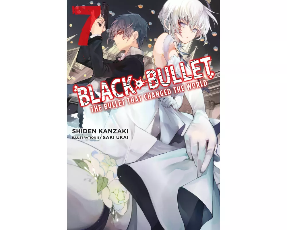 Black Bullet, Vol. 7 (light novel)