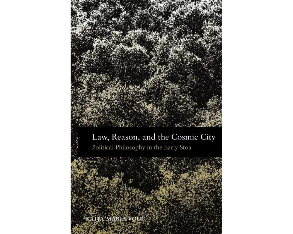 Law, Reason, and the Cosmic City