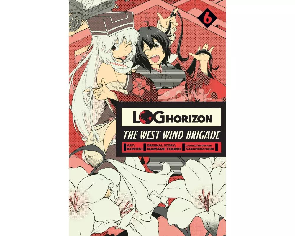 Log Horizon: The West Wind Brigade, Vol. 6