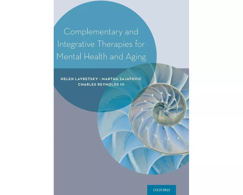 Complementary and Integrative Therapies for Mental Health and Aging