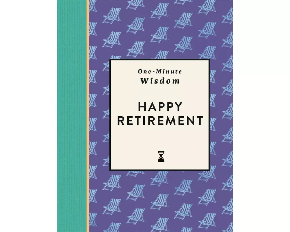 One-Minute Wisdom: Happy Retirement