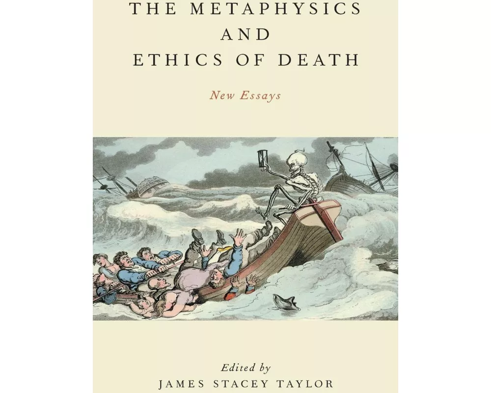 The Metaphysics and Ethics of Death