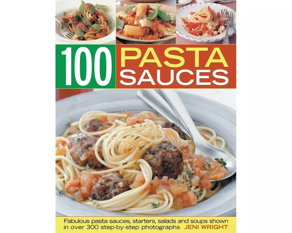 100 Pasta Sauces