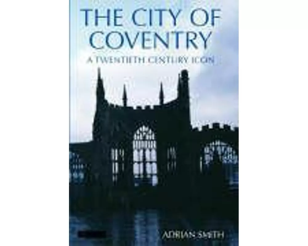 The City of Coventry