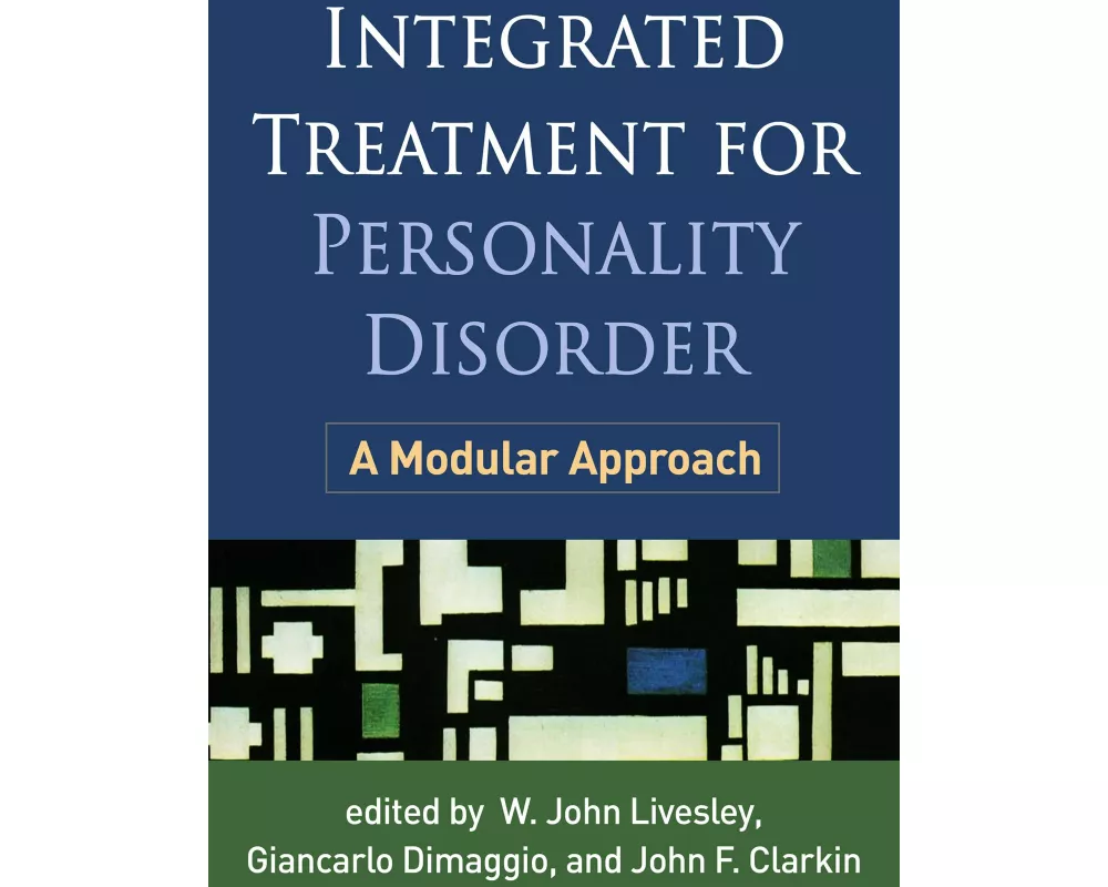 Integrated Treatment for Personality Disorder