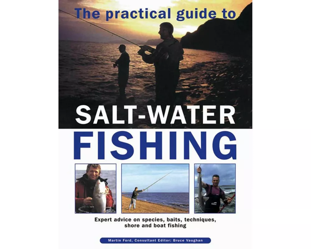 Practical Guide to Salt-water Fishing
