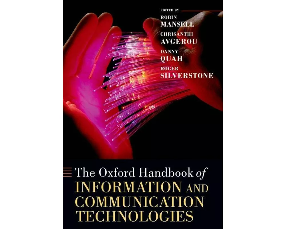The Oxford Handbook of Information and Communication Technologies