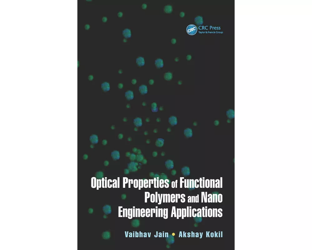 Optical Properties of Functional Polymers and Nano Engineering Applications