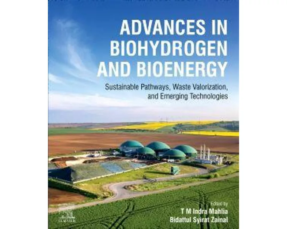 Advances in Biohydrogen and Bioenergy