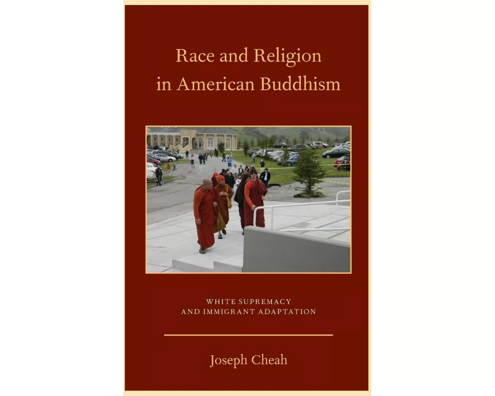 Race and Religion in American Buddhism