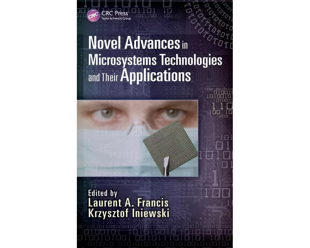 Novel Advances in Microsystems Technologies and Their Applications