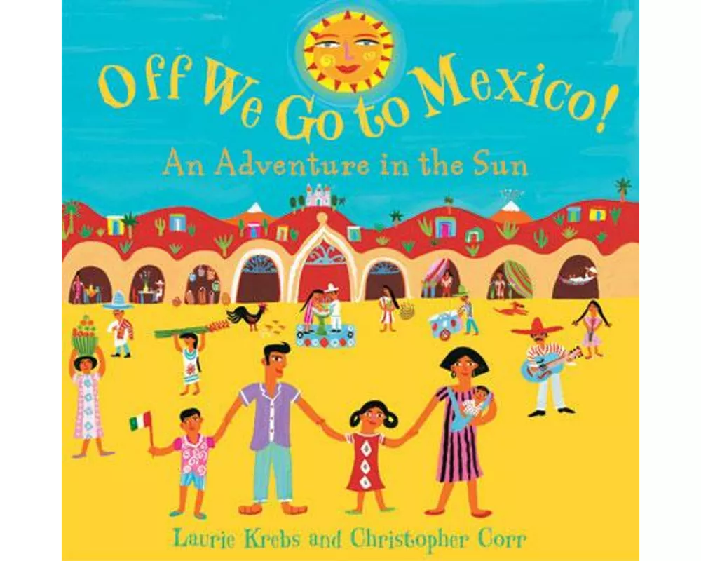 Off We Go to Mexico