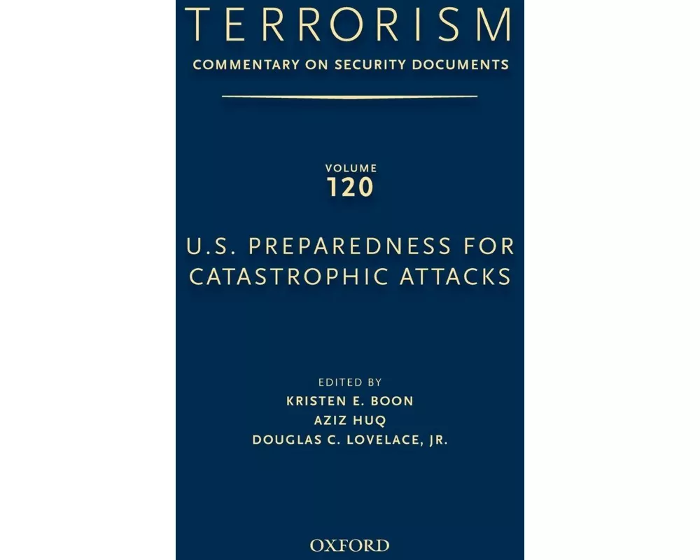 Terrorism: Commentary On Security Documents Volume 120