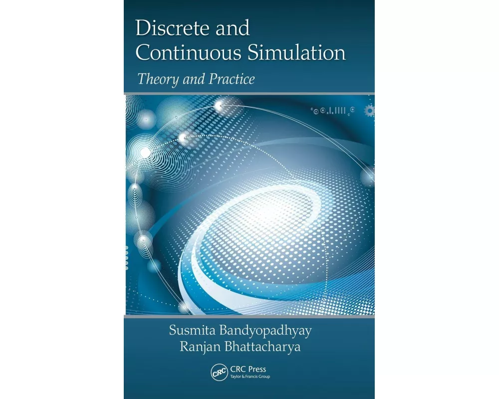 Discrete and Continuous Simulation
