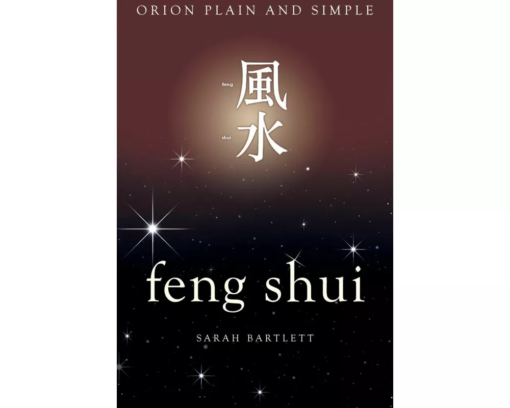 Feng Shui, Orion Plain and Simple