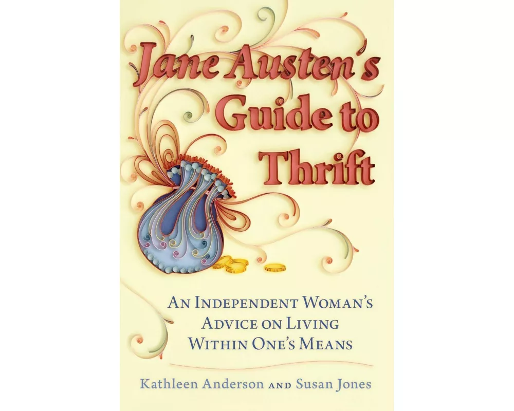 Jane Austen's Guide to Thrift