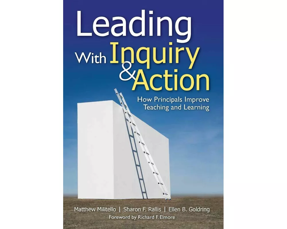 Leading With Inquiry and Action